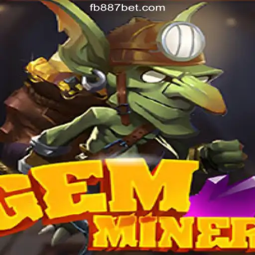 Discover the Thrilling World of GemMiner on the 887BET.COM Platform - Oficial Slots Brasil