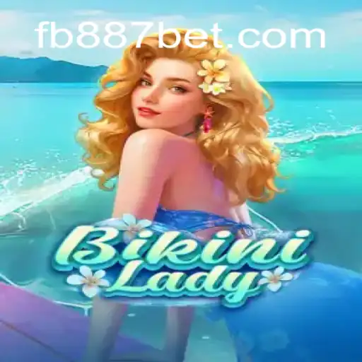 Discover the Thrills of BikiniLady on 887BET.COM