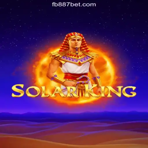 Exploring SolarKing: The Exciting Slot Game on 887BET.COM's Oficial Slots Brasil Platform