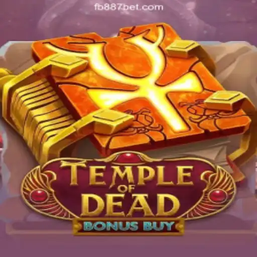 Explore the Mystical World of TempleofDeadBonusBuy on 887BET.COM